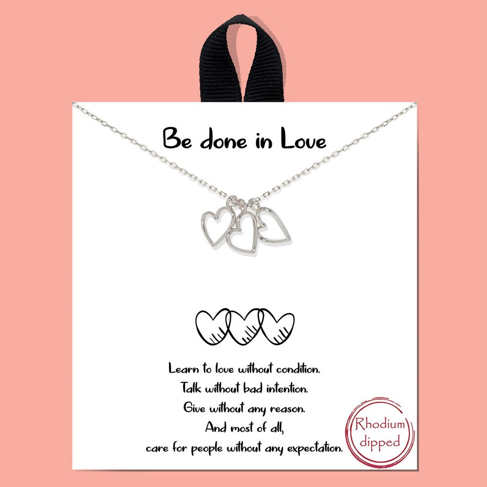 Be done in love Necklace