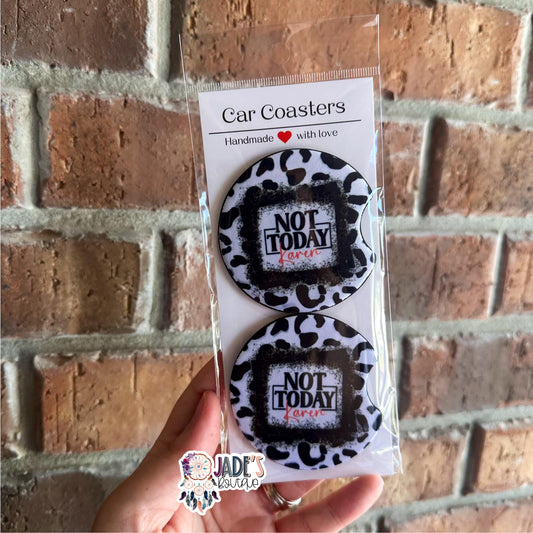 Not Today Karen Car Coasters