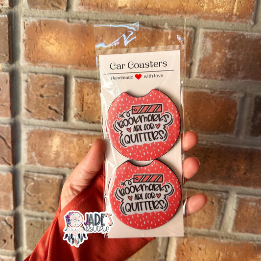 Bookmarks are for Quitters Car Coasters