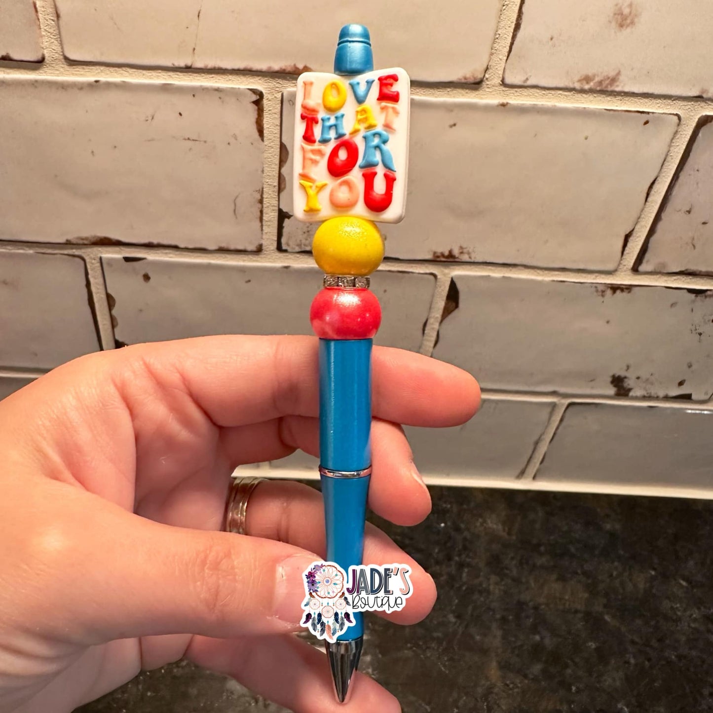 Love That For You Pen