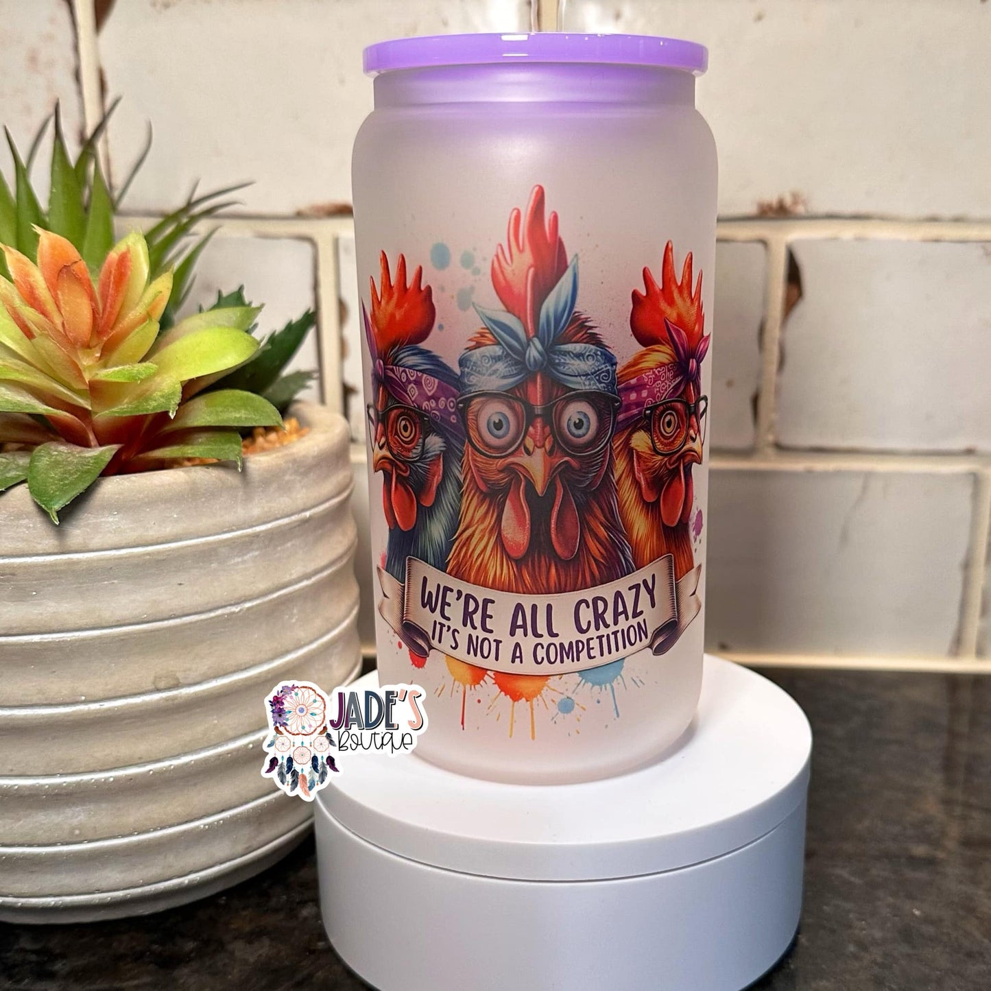 We're All Crazy It's Not A Competition 16oz Glass Can Tumbler