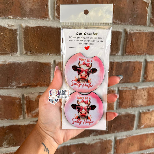 Don't Be A Salty Heifer Car Coasters