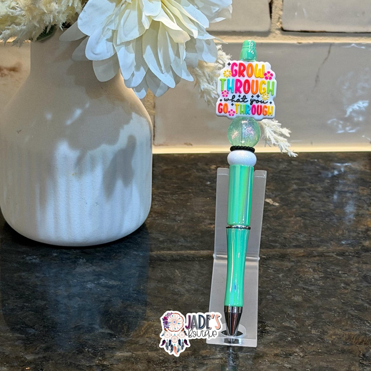 Grow Through What You Go Through Pen