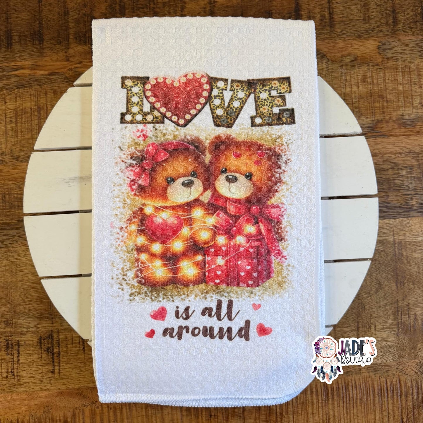 Love is All Around Tea Towel