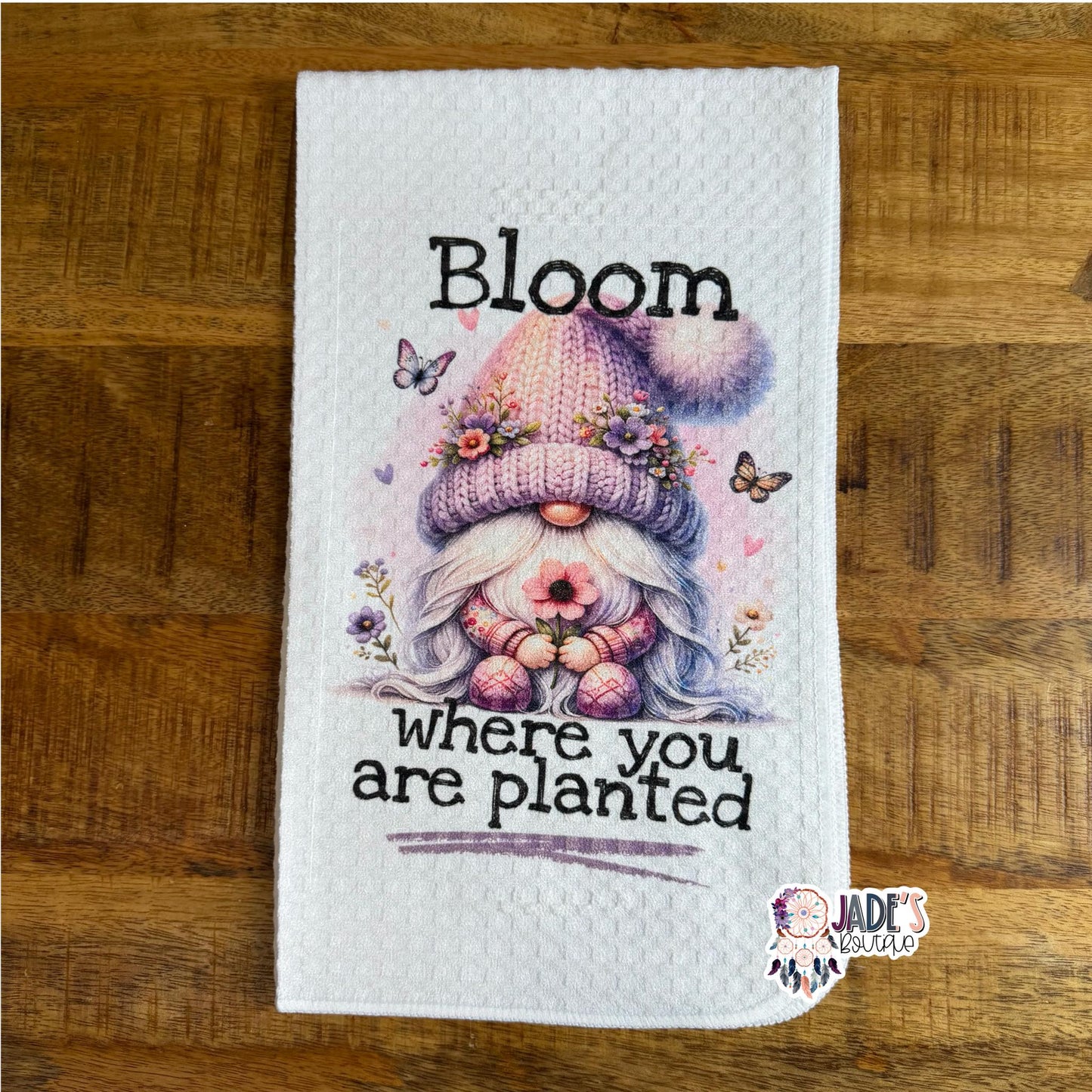 Bloom Where You are Planted Gnome Tea Towel