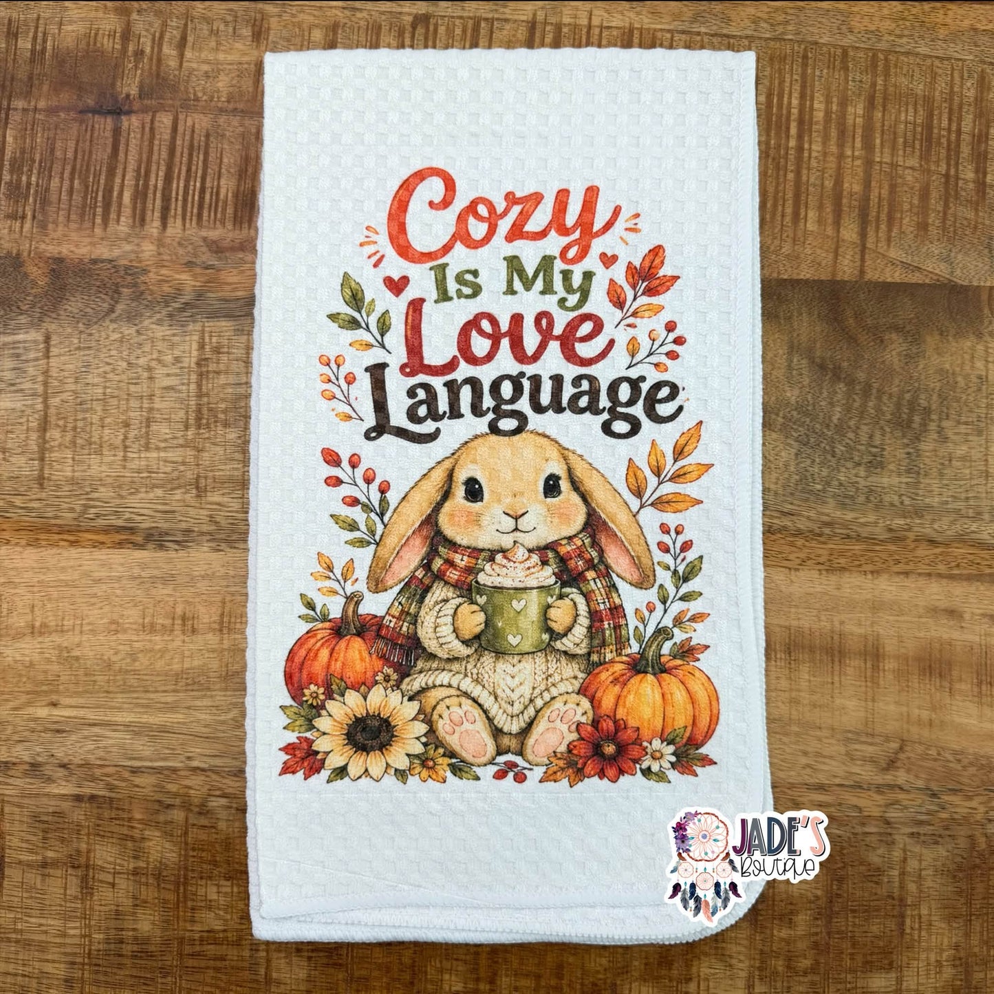 Cozy is my Love Language Tea Towel
