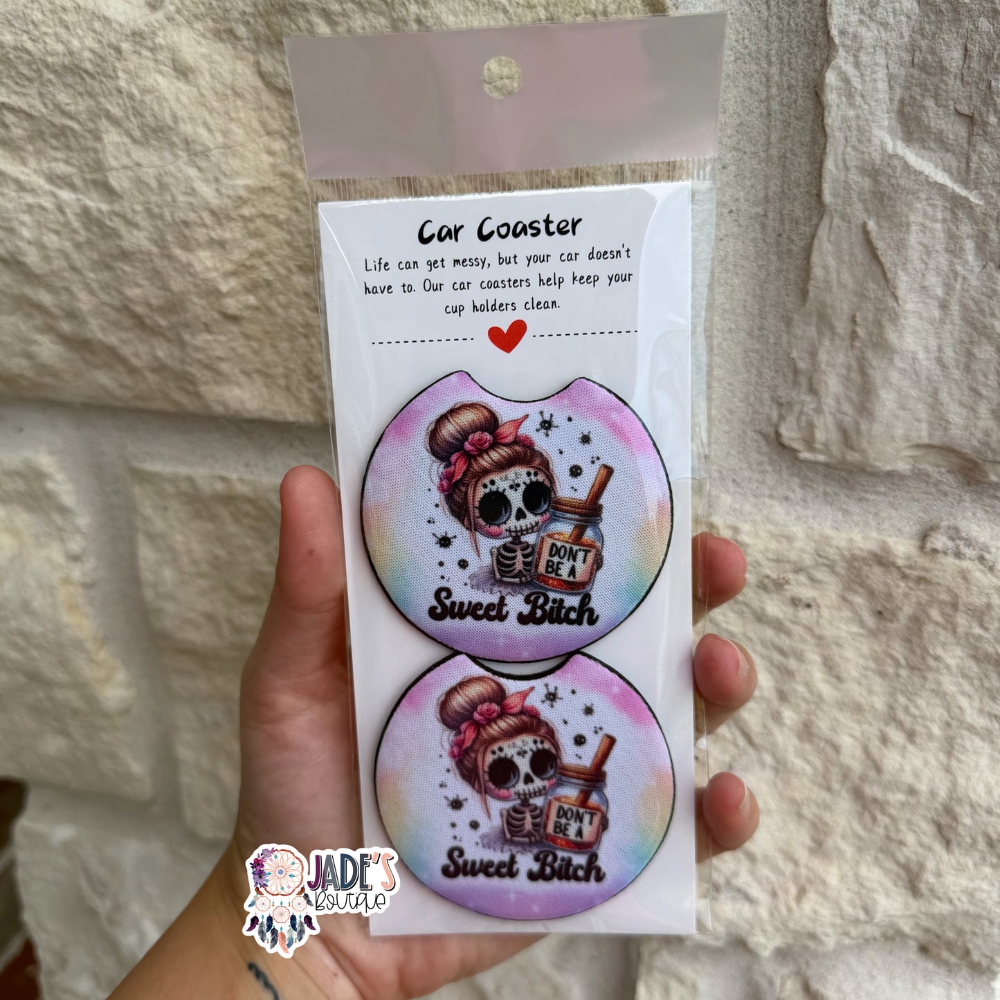 Don't Be A Sweet B*tch Car Coasters