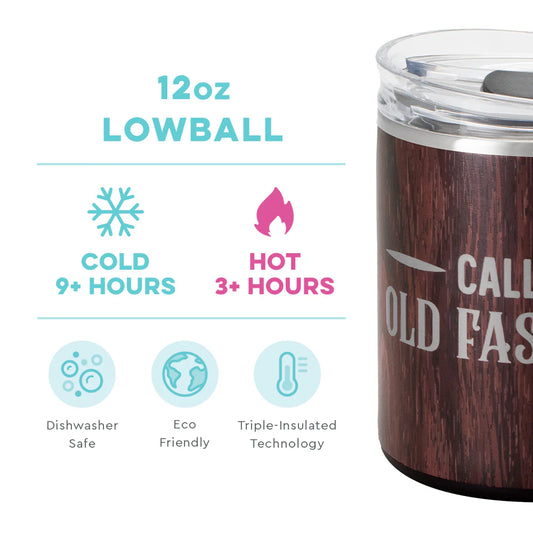 Call Me Old Fashioned BOURBON BARREL Lowball Tumbler (12oz) Insulated