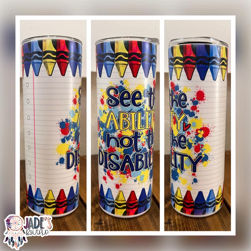 See the ability not the disability 20oz Insulated Matte Skinny Tumbler