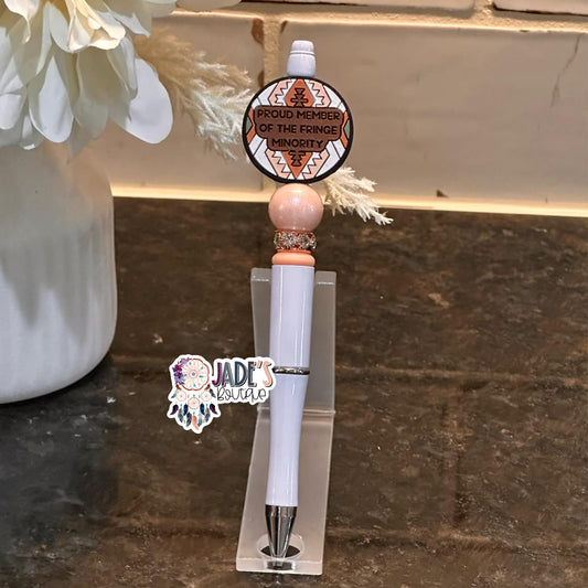 Proud Member of the Fringe Minority Pen