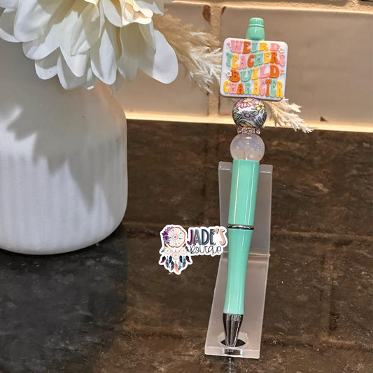 Weird Teachers Build Character Pen
