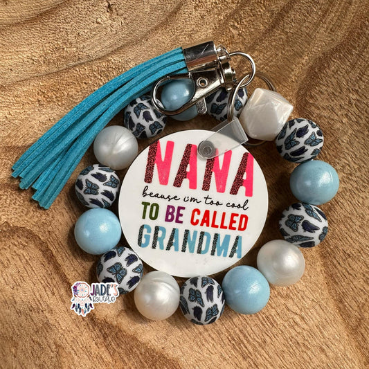 Nana because i'm too cool to be called Grandma Keychain Bracelet