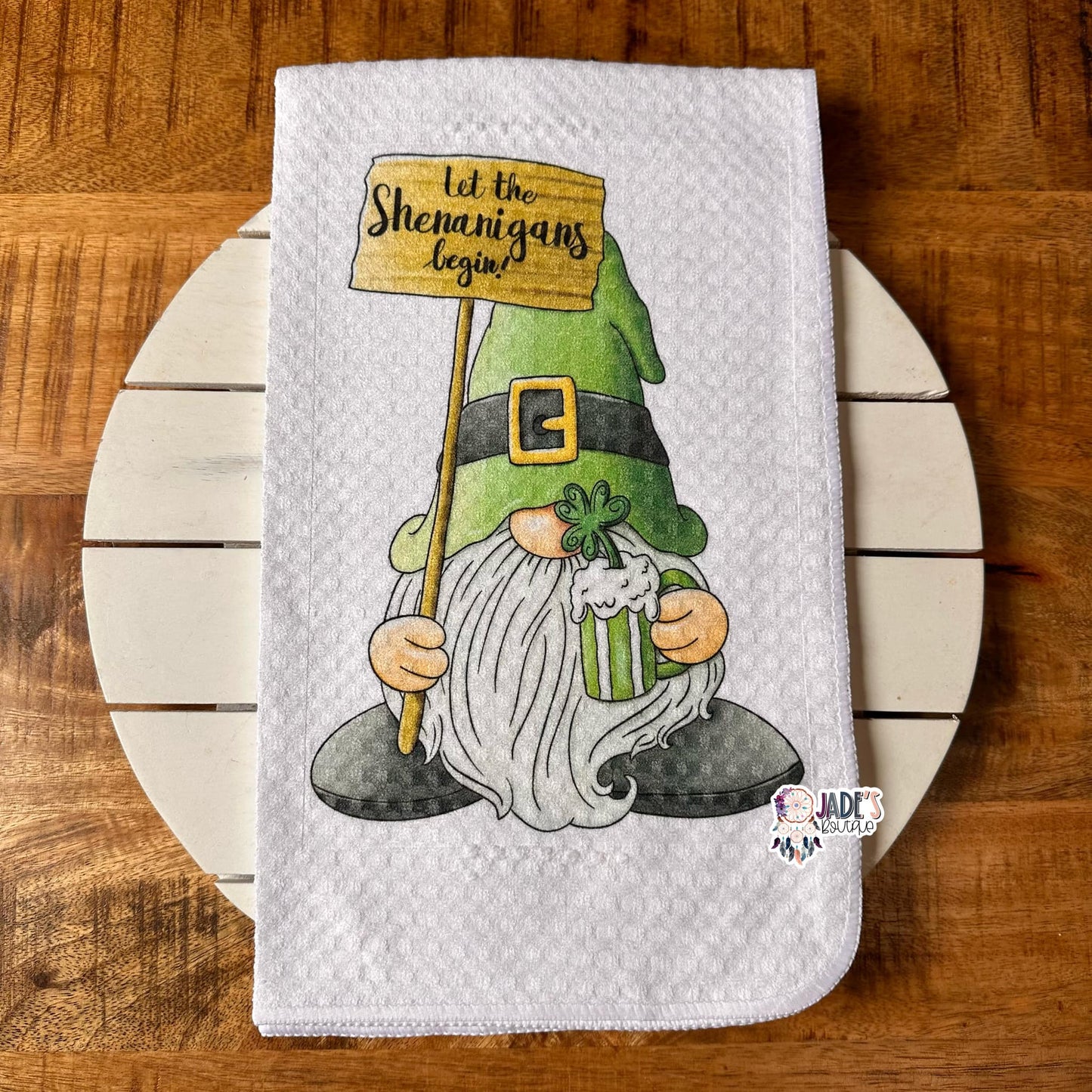 Let The Shenanigans Begin Tea Towel