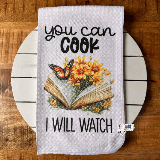 You Can Cook I will Watch Tea Towel