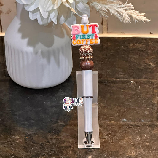 But First Coffee Pen