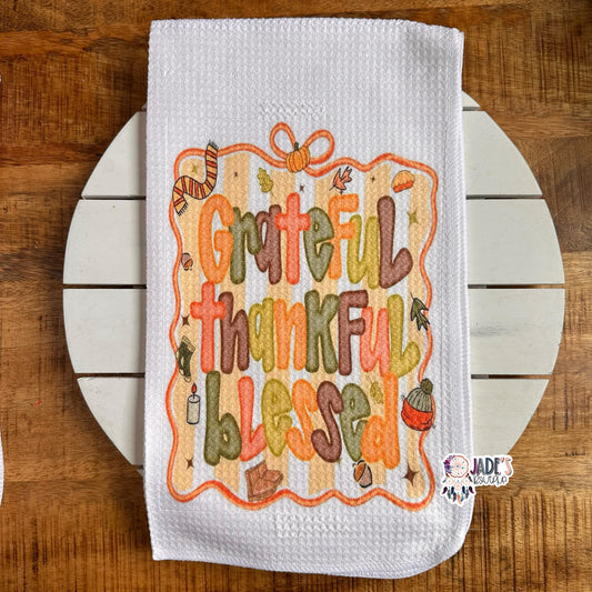 Grateful Thankful Blessed Tea Towel