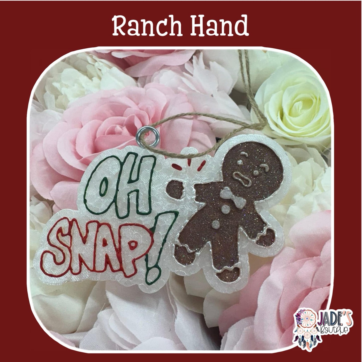 Oh Snap - Scent Ranch Hand