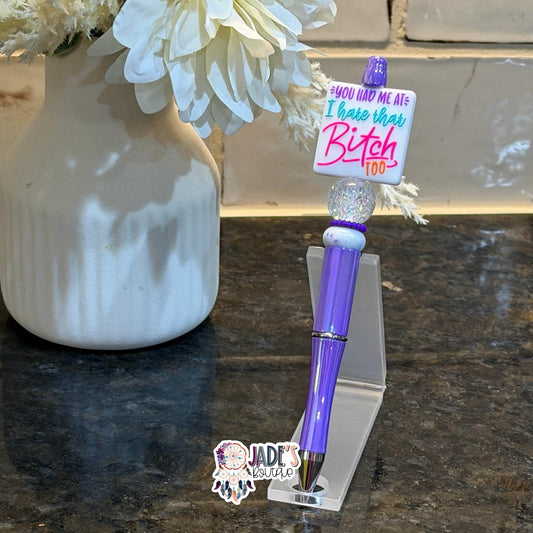You Had Me At I Hate That B*tch Too Pen - Purple