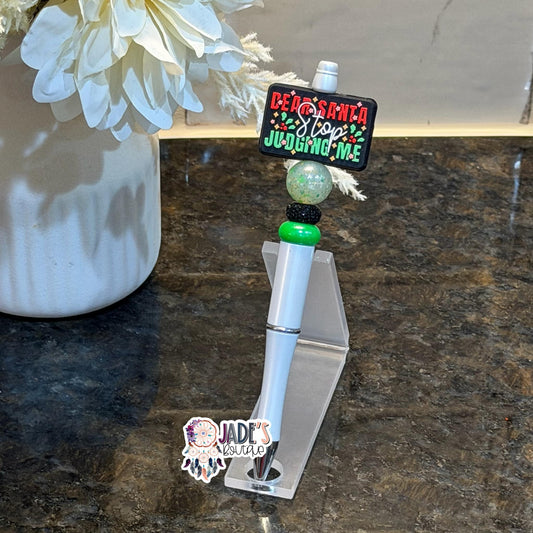 Dear Santa Stop Judging Me Pen