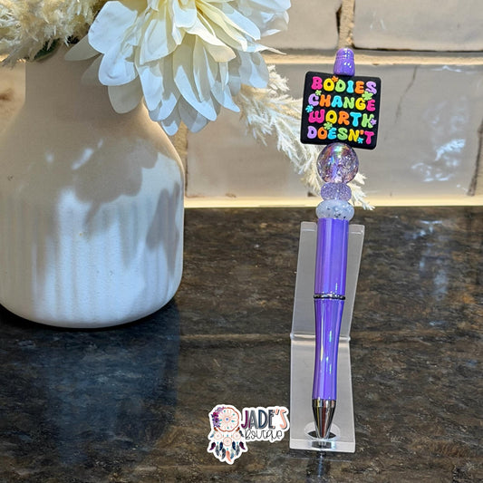 Bodies Change Worth Doesn't Pen