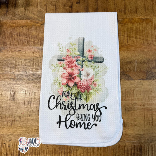 May Christmas Bring You Home Tea Towel
