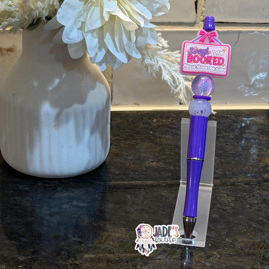 Sorry I Am Booked Please Leave Me Alone Pen