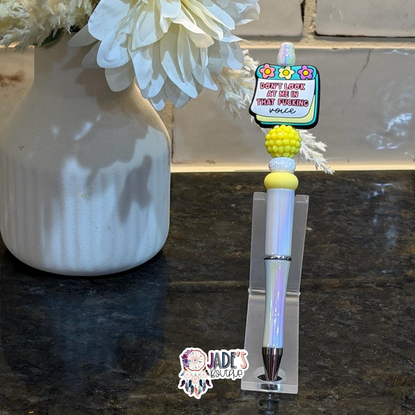 Don't Look At Me In That F*ing Voice Pen