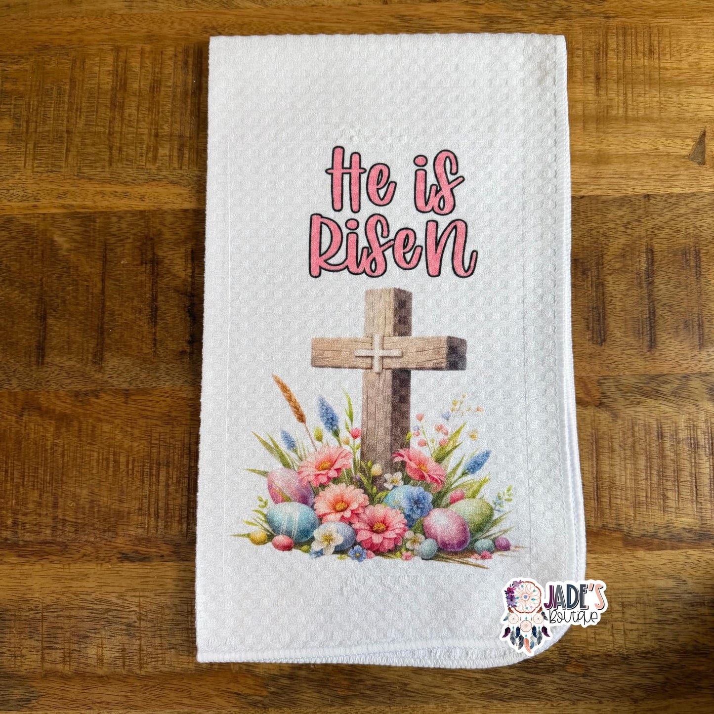 He Is Risen Tea Towel