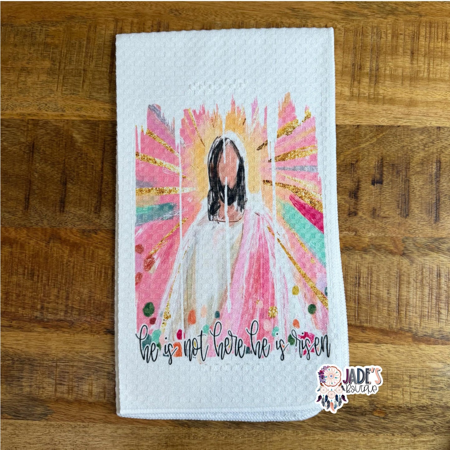 He is not here he is risen Tea Towel