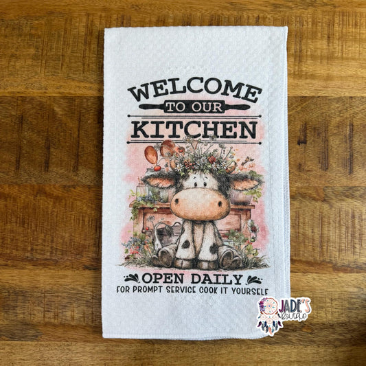 Welcome To Our Kitchen Open Daily For Prompt Service Cook It Yourself Tea Towel