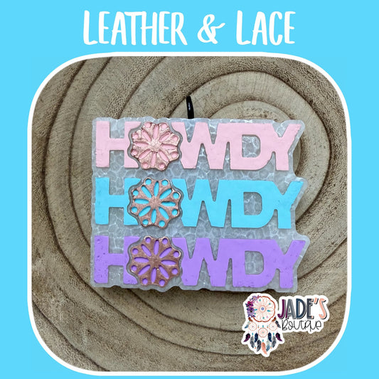 Howdy - Scent Leather & Lace