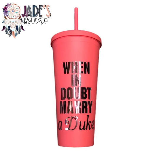 Marry a Duke Tumbler