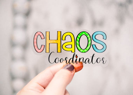Chaos Coordination Clear, Vinyl Sticker, 3x3 in.